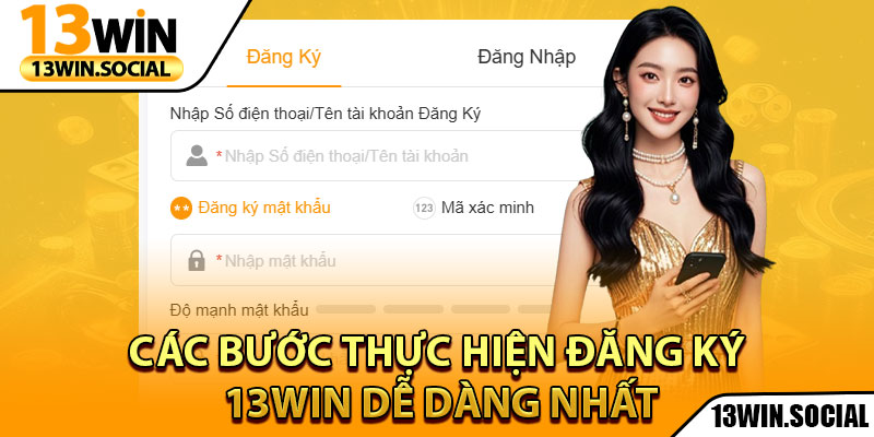 Đăng Ký 13Win: Tạo Tài Khoản Dễ Dàng, Cho Người Mới 2 Các bước thực hiện đăng ký 13Win dễ dàng nhất